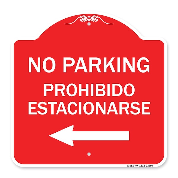 Signmission No Parking-Prohibido Estacionarse, Red & White Aluminum Architectural Sign, 18" x 18", RW-1818-23797 A-DES-RW-1818-23797 - main
